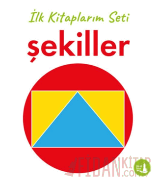 İlk Kitaplarım - Şekiller (Ciltli)