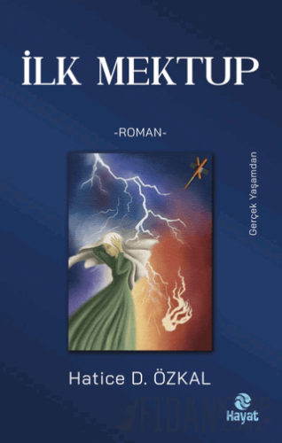 İlk Mektup Hatice D. Özkal
