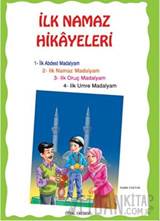 İlk Namaz Hikayeleri (Orta Boy)