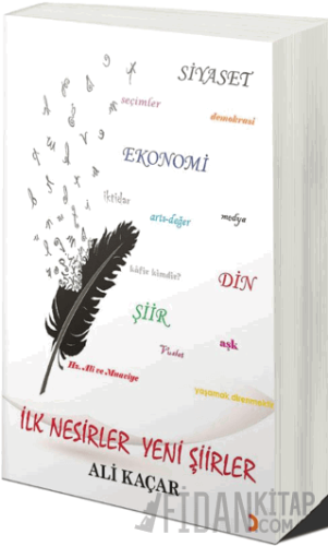 İlk Nesirler Yeni Şiirler