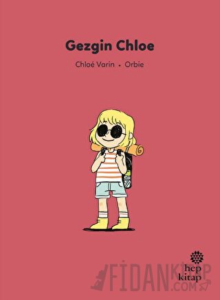 İlk Okuma Hikayeleri: Gezgin Chloe