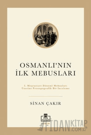 İlk Osmanlı Mebusları