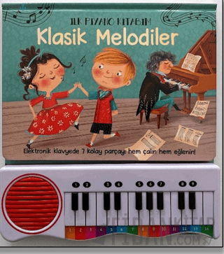 İlk Piyano Kitabım Klasik Melodiler Kolektif