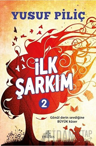 İlk Şarkım - 2 (Ciltli) Yusuf Piliç