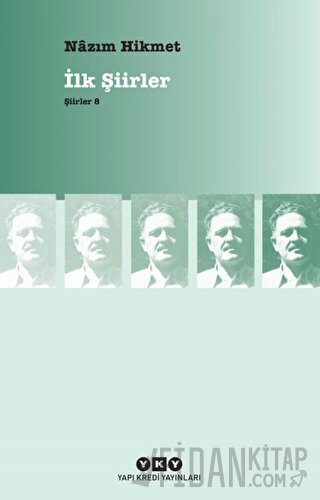 İlk Şiirler - Nazım Hikmet Ran