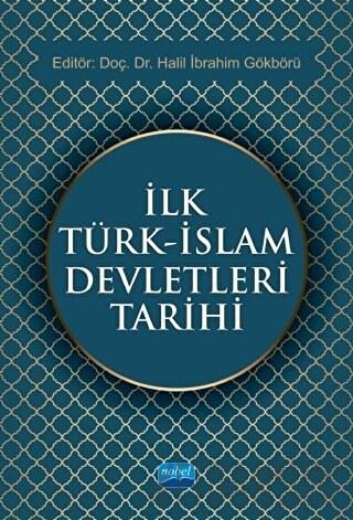 İlk Türk - İslam Devletleri Tarihi