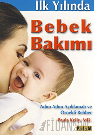 İlk Yılında Bebek Bakımı