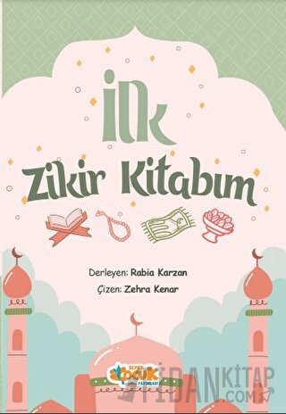 İlk Zikir Kitabım