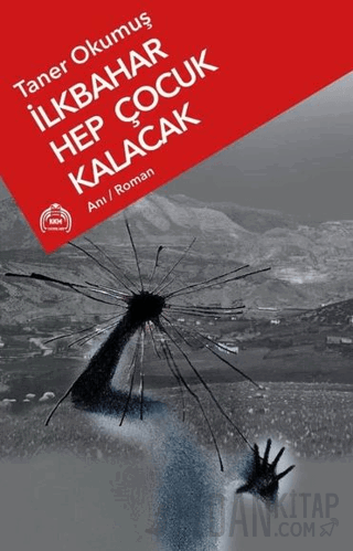 İlkbahar Hep Çocuk Kalacak
