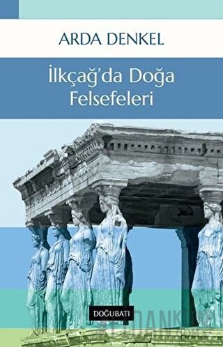 İlkçağ’da Doğa Felsefeleri
