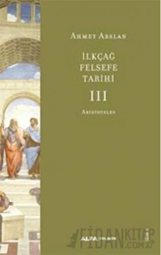İlkçağ Felsefe Tarihi III