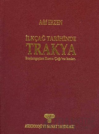 İlkçağ Tarihinde Trakya (Ciltli)