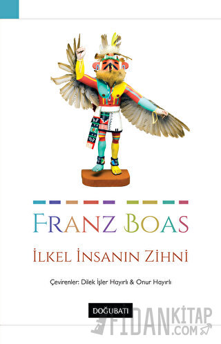 İlkel İnsanın Zihni Franz Boas