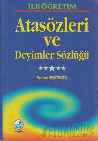 İlköğretim Atasözleri ve Deyimler Sözlüğü