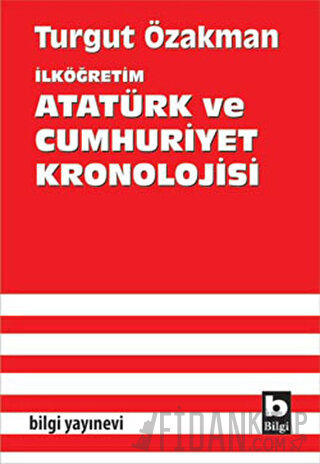 İlköğretim Atatürk ve Cumhuriyet Kronolojisi
