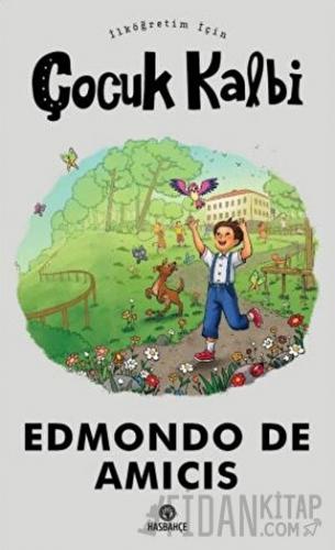 İlköğretim İçin Çocuk Kalbi Edmondo De Amicis
