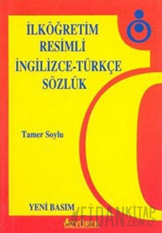 İlköğretim Resimli İngilizce-Türkçe Sözlük Tamer Soylu