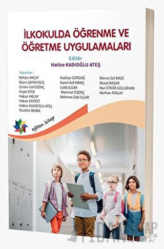 İlkokulda Öğrenme ve Öğretme Uygulamaları
