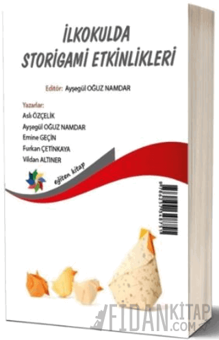 İlkokulda Storigami Etkinlikleri - Storigami Activities in Primary Edu