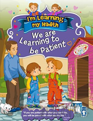 I'm Learning My Hadith - We Are Learning To Be Patient Nur Kutlu