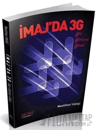 İmajda 3G Göz Gönül Görüntü Neslihan Yahşi