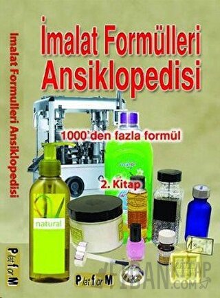 İmalat Formülleri Ansiklopedisi 2. Kitap