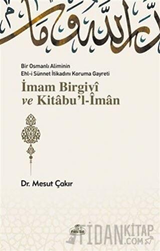 İmam Birgivi ve Kitabu'l-İman