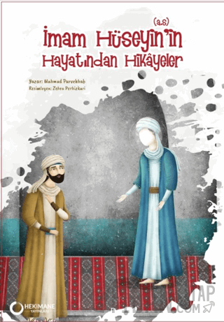 İmam Hüseyin’in (a.s.) Hayatından Hikayeler Mahmud Purvehhab