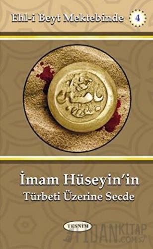 İmam Hüseyin'in Türbeti Üzerine Secde