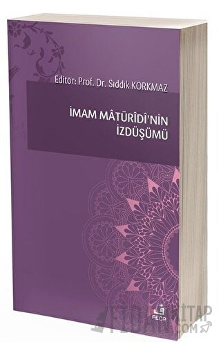 İmam Matüridi’nin İzdüşümü
