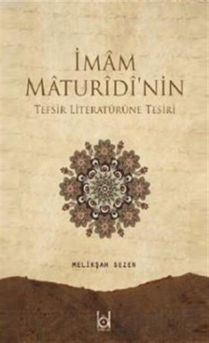 İmam Maturidi'nin Tefsir Literatürüne Tesiri