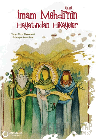 İmam Mehdi’nin(s.a.) Hayatından Hikayeler