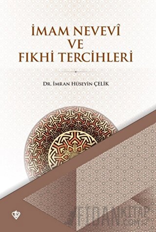 İmam Nevevi ve Fıkhi Tercihleri