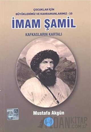 İmam Şamil - Kafkasların Kartalı