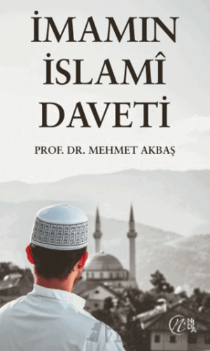 İmamın İslami Daveti Mehmet Akbaş