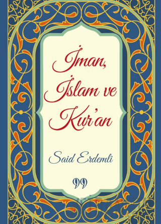 İman, İslam ve Kur'an