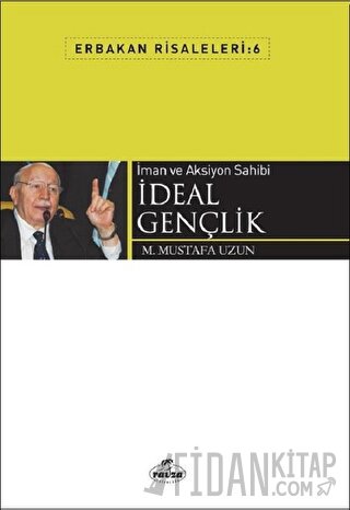 İman ve Aksiyon Sahibi İdeal Gençlik