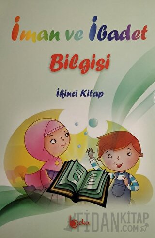 İman ve İbadet Bilgisi: İkinci Kitap