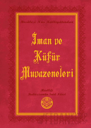 İman ve Küfür Muvazeneleri (Büyük Boy) (Ciltli)