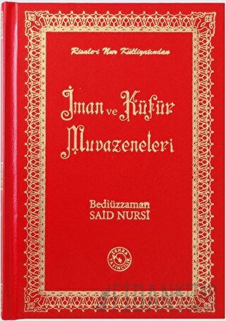 İman ve Küfür Muvazeneleri (Orta Boy) (Ciltli)