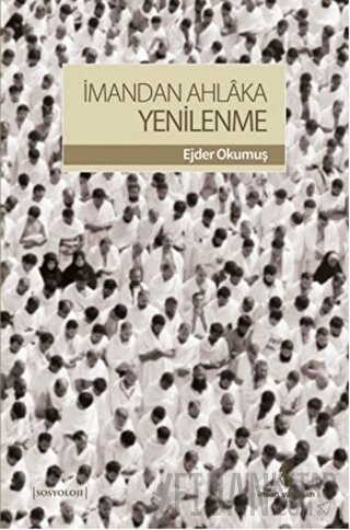 İmandan Ahlaka Yenilenme