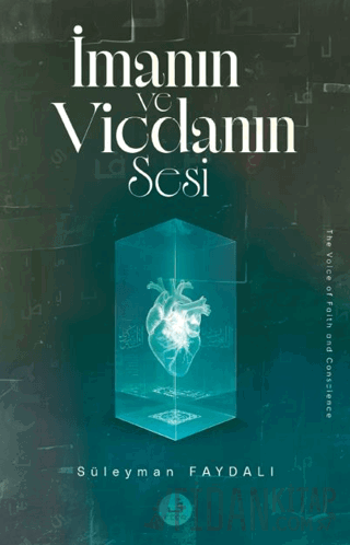 İmanın ve Vicdanın Sesi