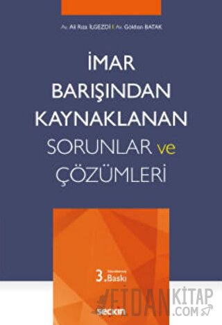 İmar Barışından Kaynaklanan Sorunlar ve Çözümleri