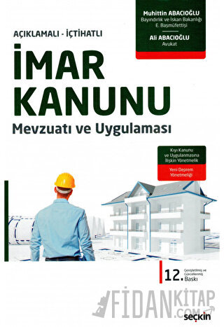 İmar Kanunu Mevzuatı ve Uygulaması (Ciltli)