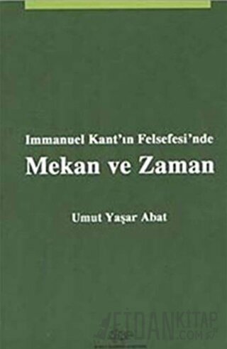 Immanuel Kant'ın Felsefesi'nde Mekan ve Zaman