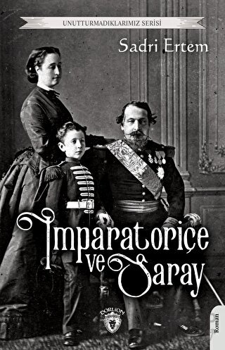 İmparatoriçe ve Saray Sadri Ertem