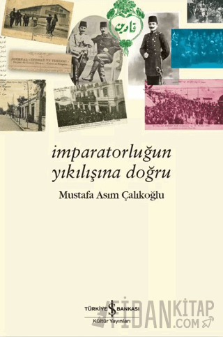 İmparatorluğun Yıkılışına Doğru
