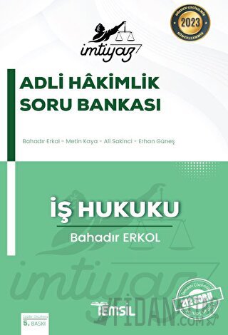 İmtiyaz Adli Hakimlik Soru Bankası İş Hukuku Bahadır Erkol