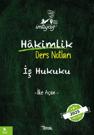İmtiyaz Hakimlik İş Hukuku Ders Notu