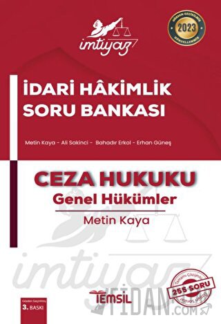 İmtiyaz İdari Hakimlik Soru Bankası Ceza Hukuku - Genel Hükümler Metin